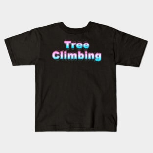 Tree Climbing Kids T-Shirt